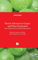 Recent Advances in Grapes and Wine Production
