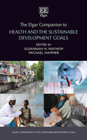 The Elgar Companion to Health and the Sustainable Development Goals