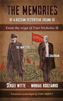 Memories of a Russian Yesteryear - Volume III