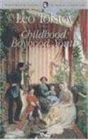 Childhood, Boyhood and Youth