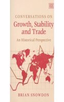 Conversations on Growth, Stability and Trade