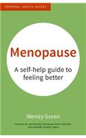 Menopause: A Self-Help Guide to Feeling Better(50 Things)
