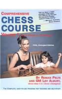 Comprehensive Chess Course: Learn Chess in 12 Lessons(0 Comprehensive Chess Course Series)