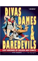 Divas, Dames & Daredevils