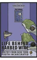 Life Behind Barbed Wire