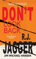 Don't Look Back: (A Nick Teffinger Thriller)