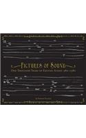Pictures of Sound: One Thousand Years of Educed Audio: 980-1980