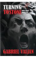 Turning to Stone