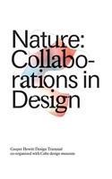 Nature: Collaborations in Design