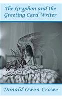 The Gryphon and the Greeting Card Writer