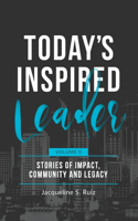 Today's Inspired Leader Vol. II