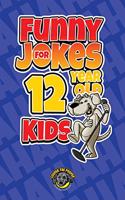 Funny Jokes for 12 Year Old Kids