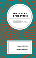 Trauma of Doctrine