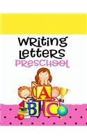 Writing Letters Preschool