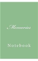 Memories: Notebook, 150 lined pages, softcover, 6 x 9