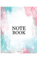 Notebook: Journal Blank Notebook: Diary, Notebook Lined, Blank No Lined 8" x 10" 120 pages (Notebook)