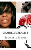 ChainedN2Reality