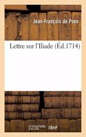 Lettre Sur l'Iliade
