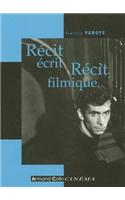 Recit Ecrit, Recit Filmique