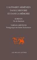 L' Alphabet Armenien Dans l'Histoire Et Dans La Memoire