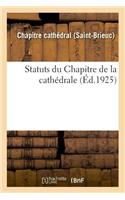 Statuts Du Chapitre de la Cathédrale
