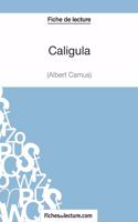 Fiche de lecture: Caligula d'Albert Camus: Analyse complète de l'oeuvre