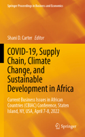 COVID-19, Supply Chain, Climate Change, and Sustainable Development in Africa