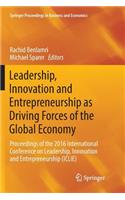 Leadership, Innovation and Entrepreneurship as Driving Forces of the Global Economy