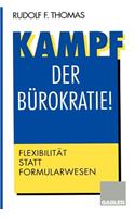Kampf der Burokratie!