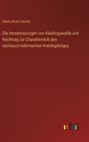 Versteinerungen von Kieslingswalda und Nachtrag zur Charakteristik des sächsisch-böhmischen Kreidegebirges