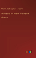 Message and Mission of Quakerism