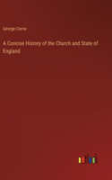 Concise History of the Church and State of England