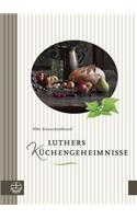 Luthers Kuchengeheimnisse