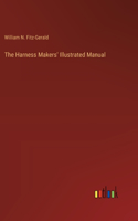 Harness Makers' Illustrated Manual