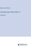 Prevailing Prayer
