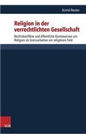 Religion in Der Verrechtlichten Gesellschaft