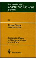 Topographic Waves in Channels and Lakes on the F-Plane