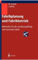 Fabrikplanung Und Fabrikbetrieb