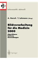 Bildverarbeitung Für Die Medizin 2000