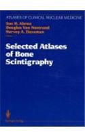 Selected Atlases of Bone Scintigraphy