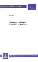 Geldpolitische Folgen Finanzieller Innovationen