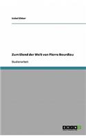 Zum Elend der Welt von Pierre Bourdieu