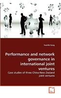 Performance and network governance in international joint ventures