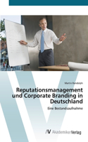 Reputationsmanagement und Corporate Branding in Deutschland