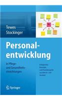 Personalentwicklung in Pflege- und Gesundheitseinrichtungen