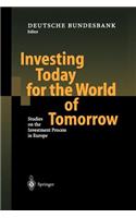 Investing Today for the World of Tomorrow