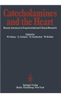 Catecholamines and the Heart