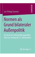 Normen ALS Grund Bilateraler Außenpolitik