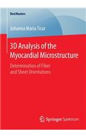3D Analysis of the Myocardial Microstructure: Determination of Fiber and Sheet Orientations(BestMasters)