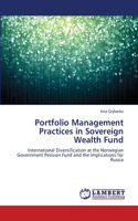 Portfolio Management Practices in Sovereign Wealth Fund